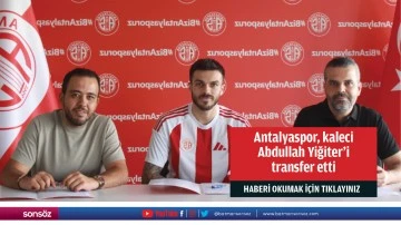 Antalyaspor, kaleci Abdullah Yiğiter'i transfer etti