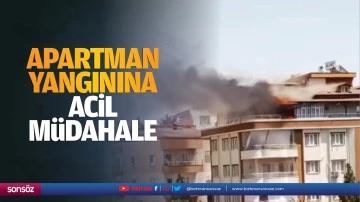 Apartman yangınına acil müdahale