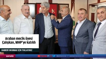 Araban meclis üyesi Çalışkan, MHP'ye katıldı