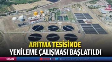 Arıtma Tesisinde yenileme çalışması başlatıldı