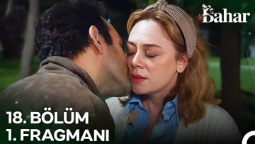 Bahar 18.Bölüm Fragmanı