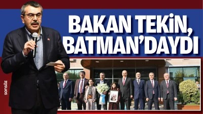 Bakan Tekin, Batman’daydı