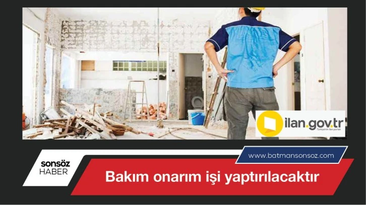 Bakım onarım hizmeti alınacaktır