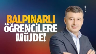 Balpınarlı öğrencilere müjde