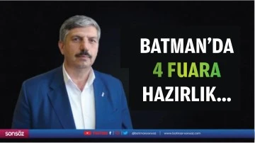 Batman’da 4 fuara hazırlık…