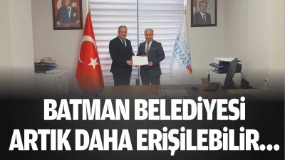 Batman Belediyesi artık daha erişilebilir…