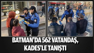 Batman’da 562 vatandaş, KADES’le tanıştı