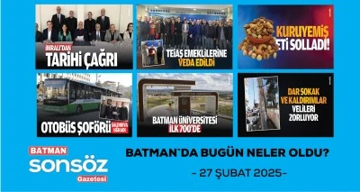 BATMAN`DA BUGÜN NELER OLDU?