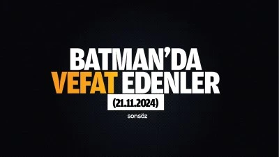 Batman'da bugün vefat edenler (21.11.2024)