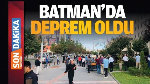 Batman’da deprem oldu