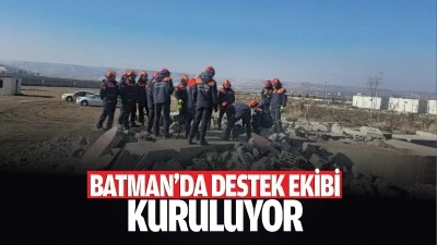 Batman’da destek ekibi kuruluyor