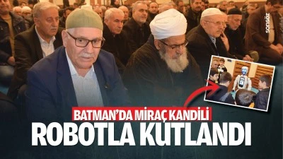 Batman’da miraç kandili robotla kutlandı