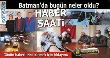 BATMAN'DA NELER OLDU?