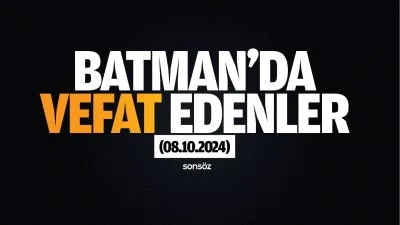 Batman'da vefat edenler (24.11.2024)