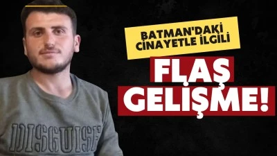 Batman’daki cinayet ile ilgili flaş gelişme!