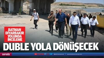 Batman-Diyarbakır yolunda inceleme; Duble yola dönüşecek