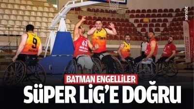 Batman Engelliler, Süper Lig’e doğru…