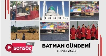 Batman Gündemi 11 Eylül 2024