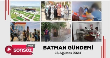 Batman Gündemi 16 ağustos 2024