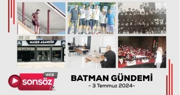 Batman Gündemi - 3 Temmuz 2024