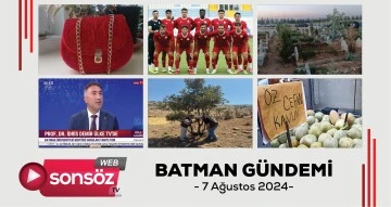 Batman Gündemi 7 ağustos 2024