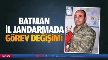 Batman İl Jandarmada görev değişimi