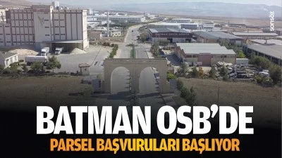 Batman OSB’de parsel başvuruları başlıyor