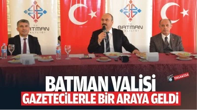 Batman Valisi, gazetecilerle bir araya geldi