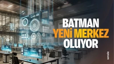 Batman yeni merkez oluyor