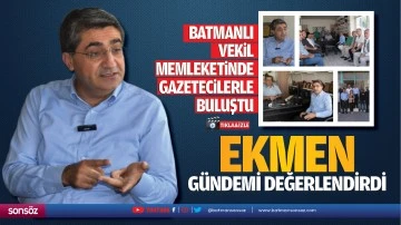 Batmanlı Vekil, memleketinde gazetecilerle buluştu; “Ekim’de grup kuruyoruz”