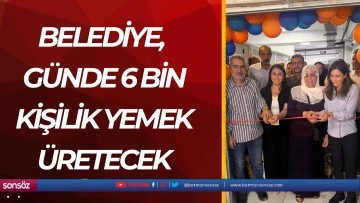 Belediye, günde 6 bin kişilik yemek üretecek