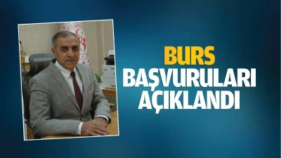 Burs başvuruları açıklandı