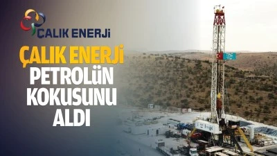 Çalık Enerji Petrolün kokusunu aldı