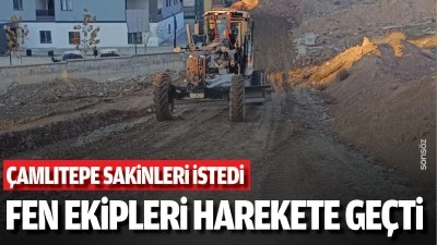 Çamlıtepe Sakinleri istedi Fen Ekipleri harekete geçti