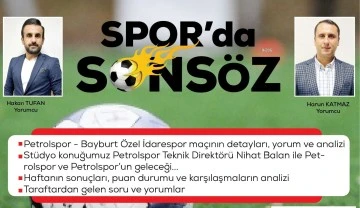 #canlı | Sporda Sonsöz Bizde | Petrolspor - Özel İdarespor analizi