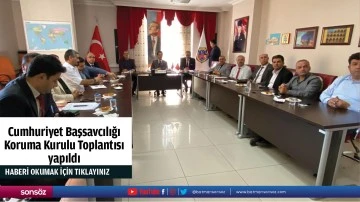 Cumhuriyet Başsavcılığı Koruma Kurulu Toplantısı yapıldı