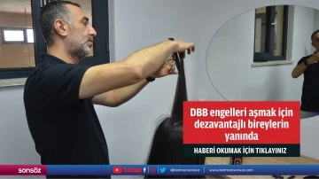 DBB engelleri aşmak için dezavantajlı bireylerin yanında