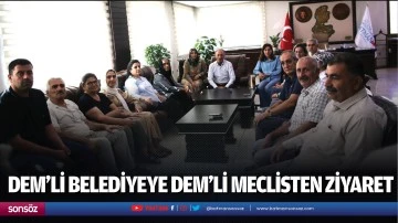 DEM’li belediyeye DEM’li meclisten ziyaret