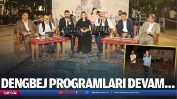 Dengbej Programları devam…