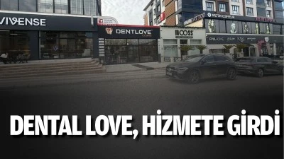 Dental Love, hizmete girdi