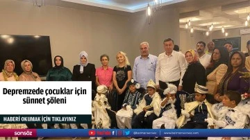 Depremzede çocuklar için sünnet şöleni