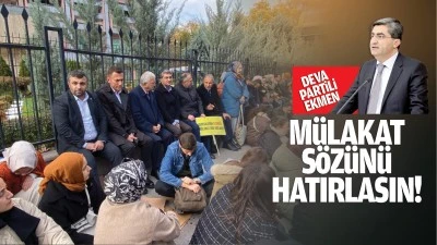 DEVA Partili Ekmen; “Mülakat sözünü hatırlasın!”