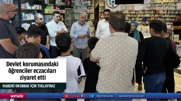 Devlet korumasındaki  öğrenciler eczacıları  ziyaret etti