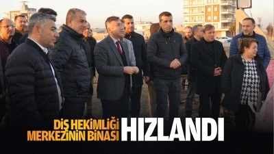 Diş Hekimliği Merkezinin binası hızlandı