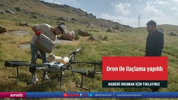 Dron ile ilaçlama yapıldı