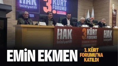 Emin Ekmen, 3. Kürt Forumu’na katıldı