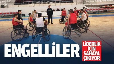 Engelliler, liderlik için sahaya çıkıyor