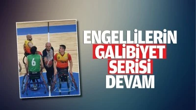 Engellilerin galibiyet serisi devam...