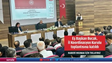 Eş Başkan Bucak, İl Koordinasyon Kurulu toplantısına katıldı