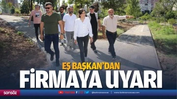 Eş Başkan’dan firmaya uyarı